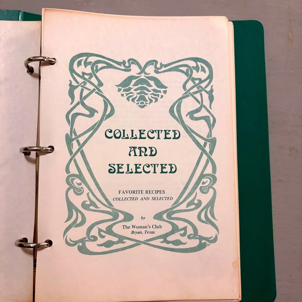 Vtg 1978 Collected & Selected Cookbook Bryan Texas Womans Club Cottagecore MCM‎